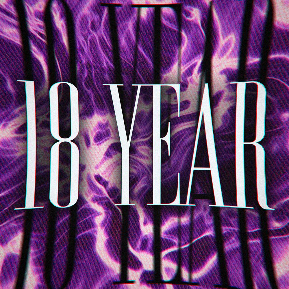 Релиз 18 YEAR
