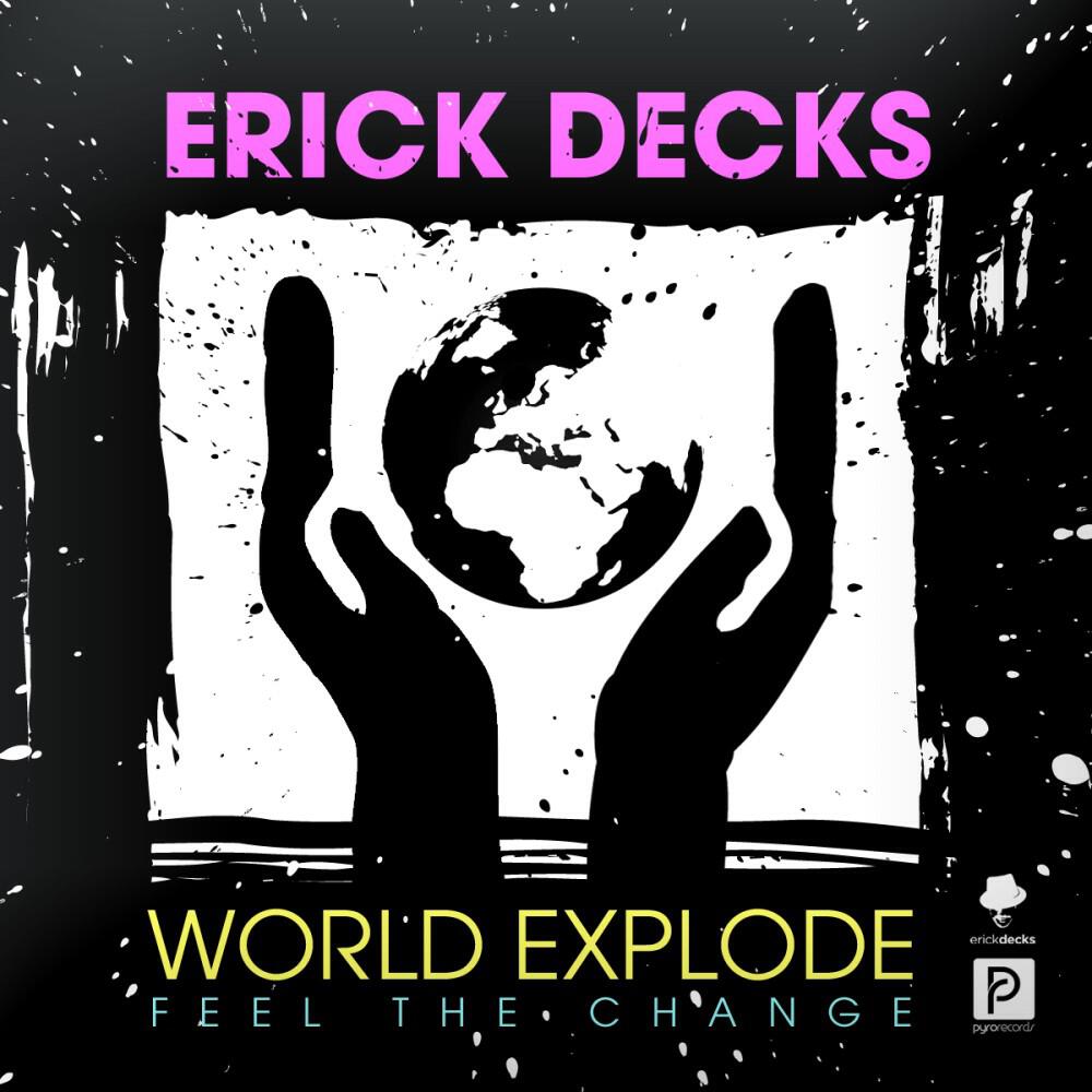 Релиз World Explode (Feel the Change)