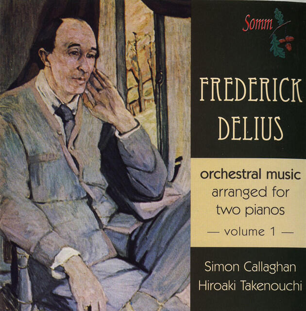 Постер альбома Delius: Orchestral Music Music for 2 Pianos, Vol. 1
