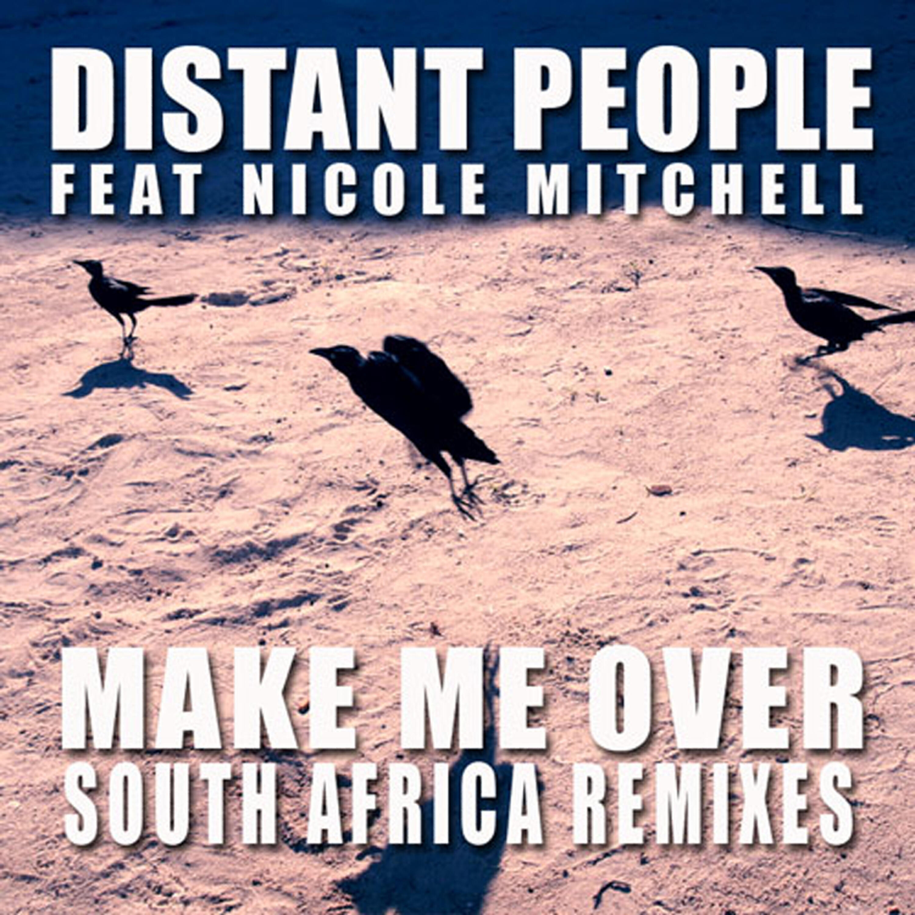 Релиз Make Me Over (South Africa Remixes)