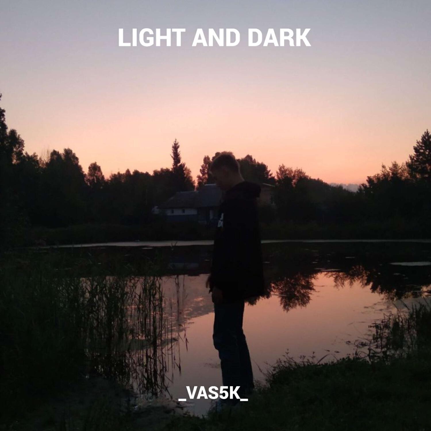 Релиз LIGHT AND DARK