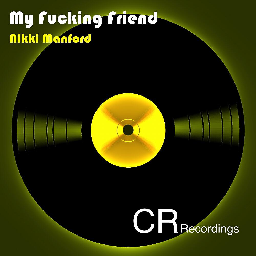 Постер альбома My Fucking Friend