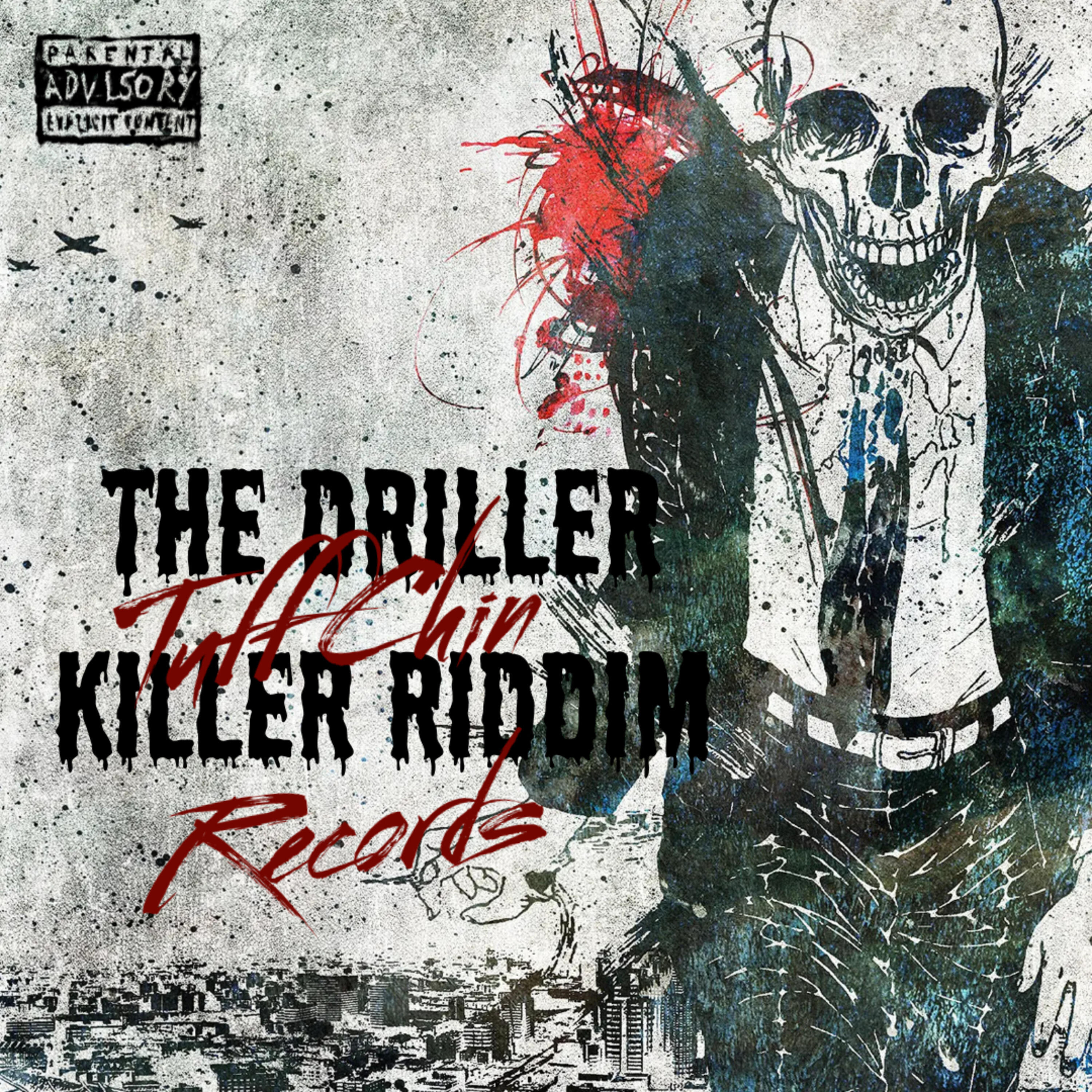 Релиз The Driller Killer Riddim