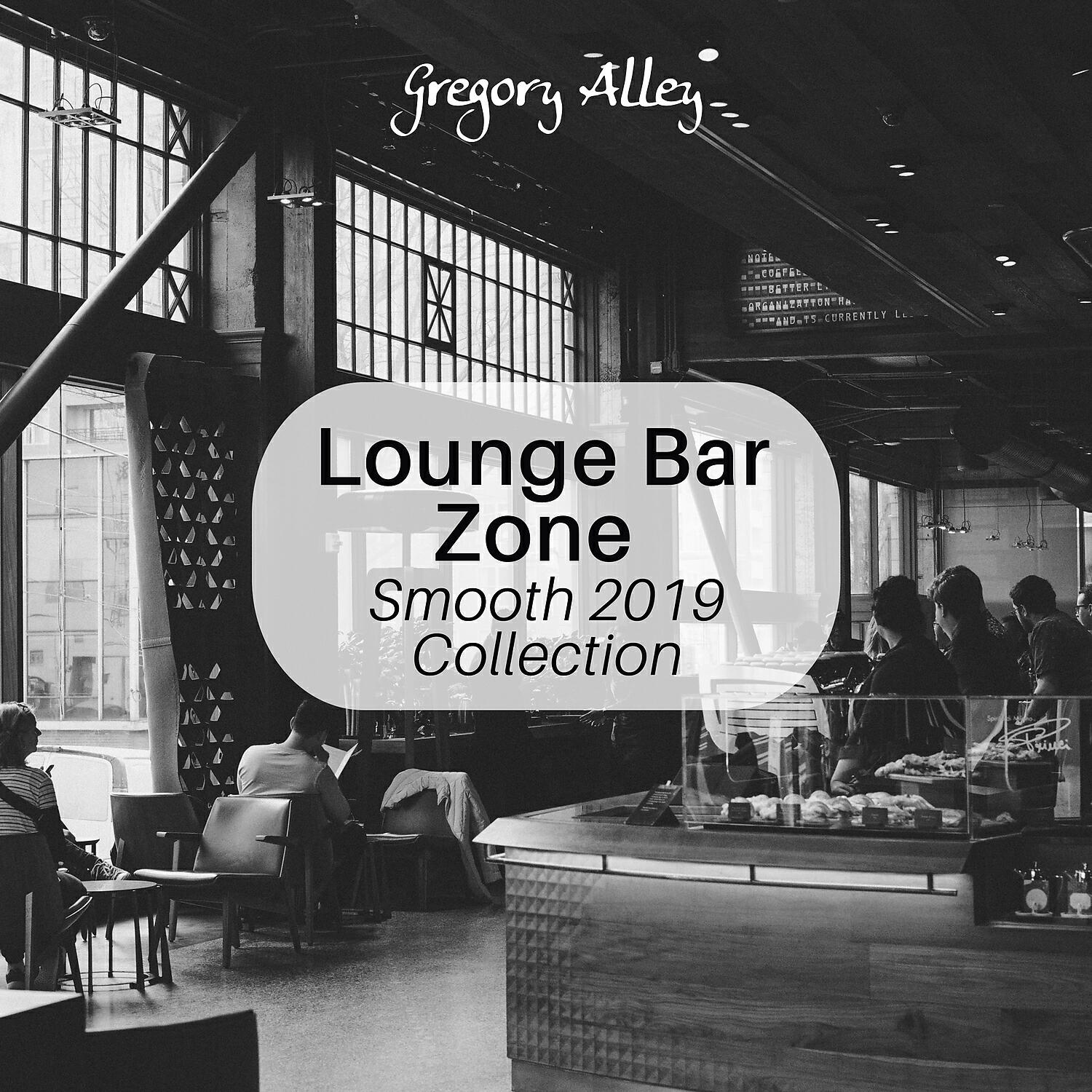 Релиз Lounge Bar Zone – Smooth 2019 Collection