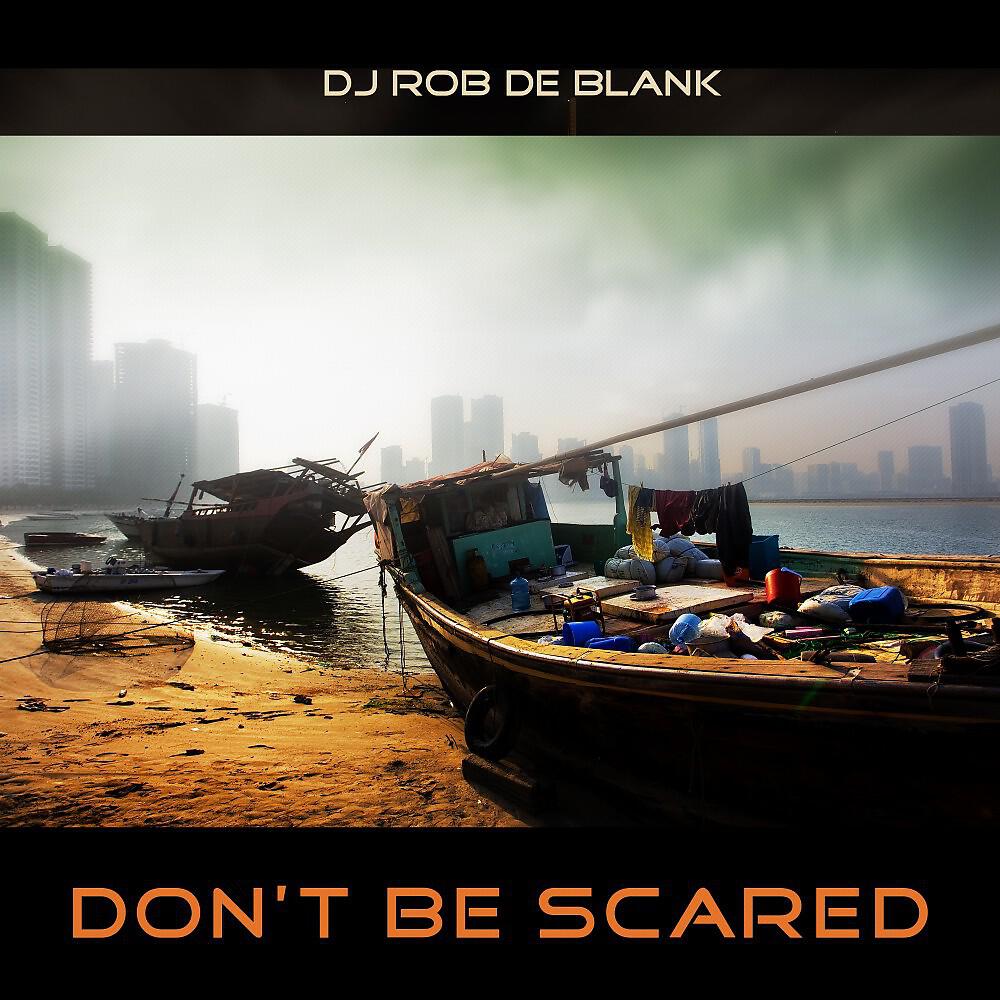 Релиз Don't Be Scared