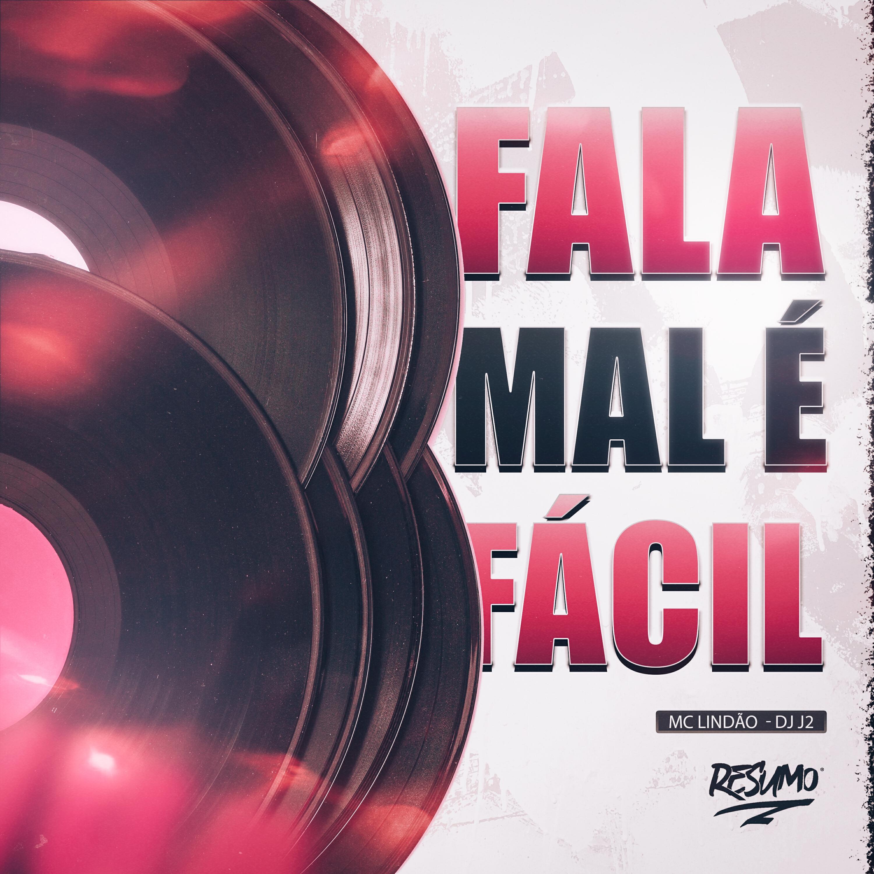 Постер альбома Fala Mal É Fácil