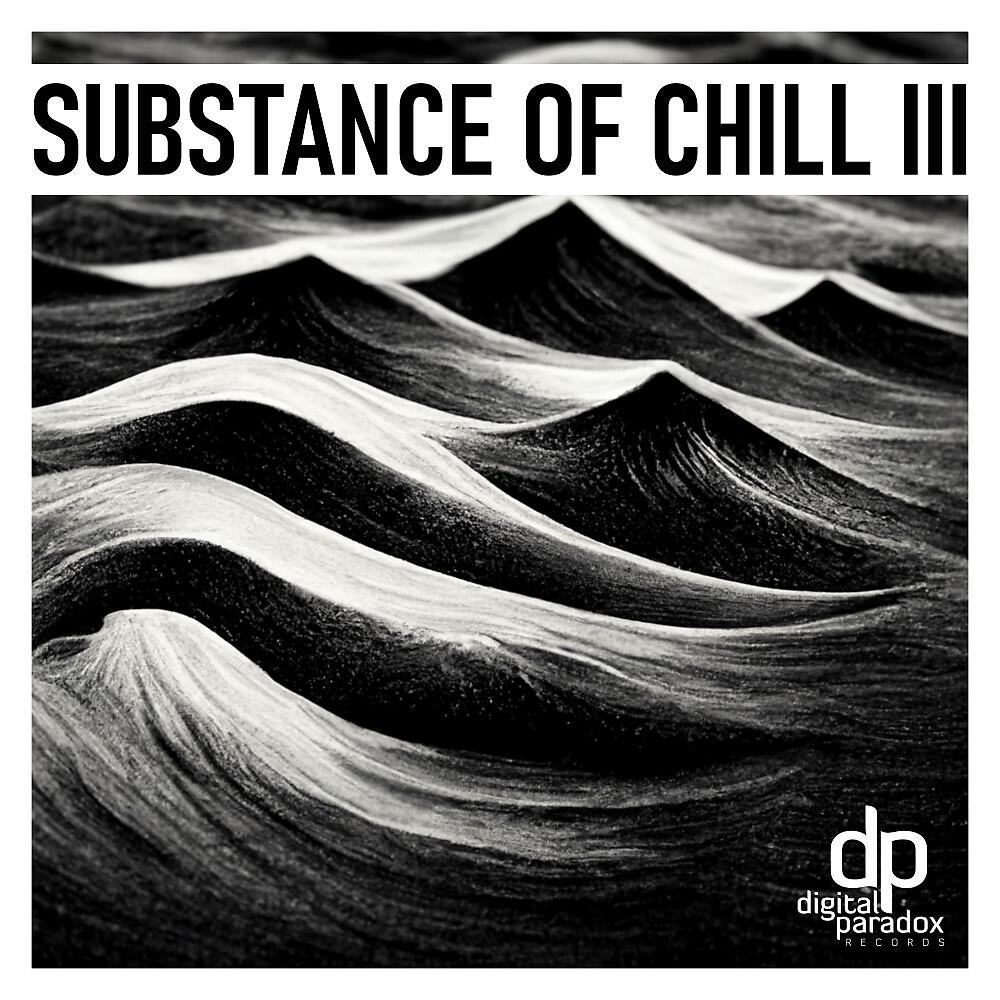 Релиз Substance of Chill 3