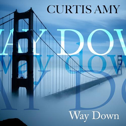 Релиз Curtis Amy: Way Down