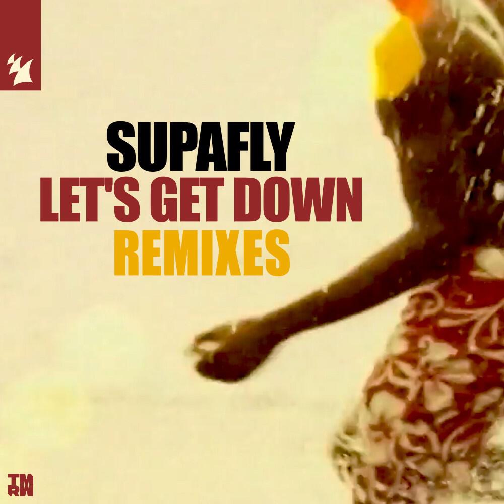 Supafly - Let's Get Down (James Alexandr Remix)