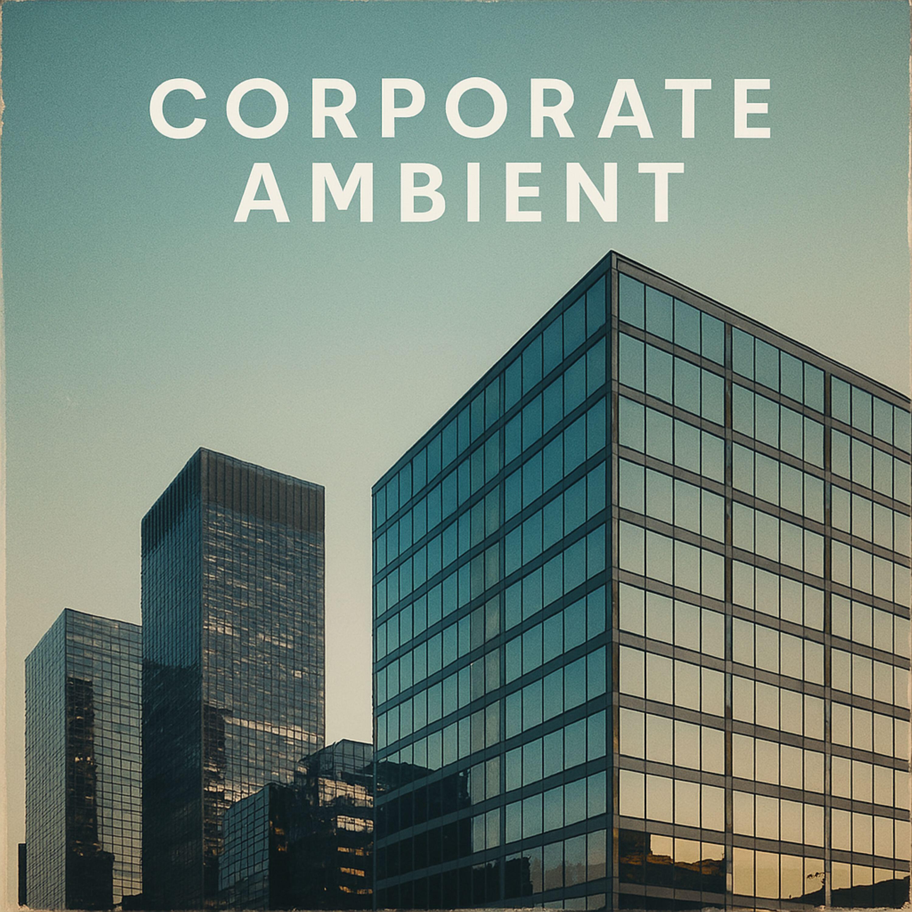 Релиз Corporate Ambient