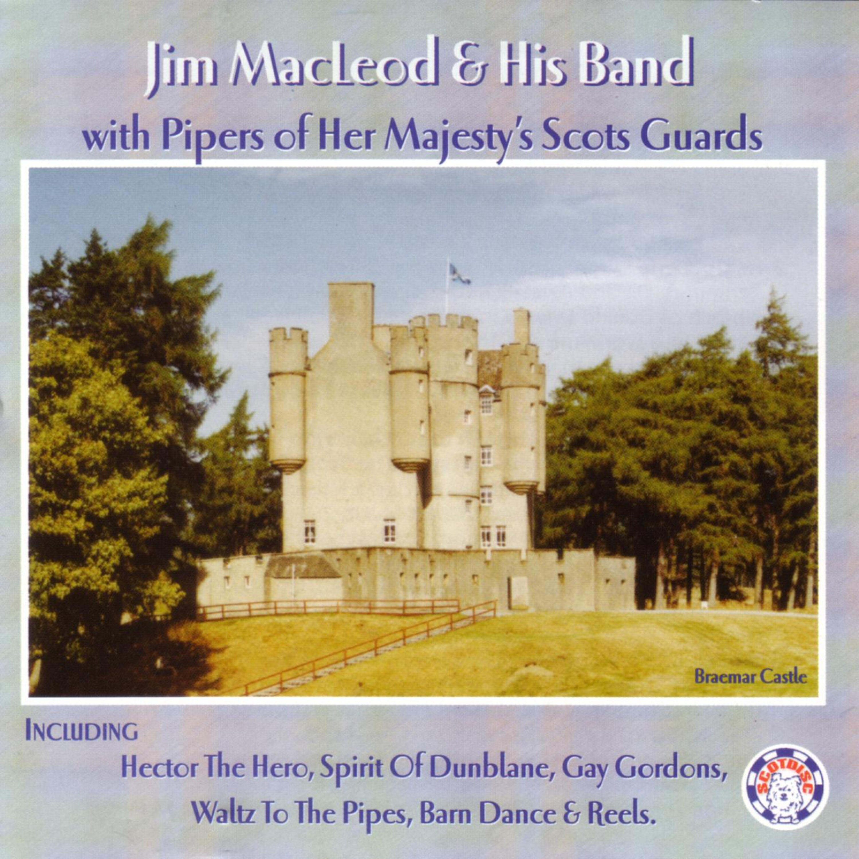 Релиз Jim Macleod & His Band with Pipers of Her Majesty's Scots Guards