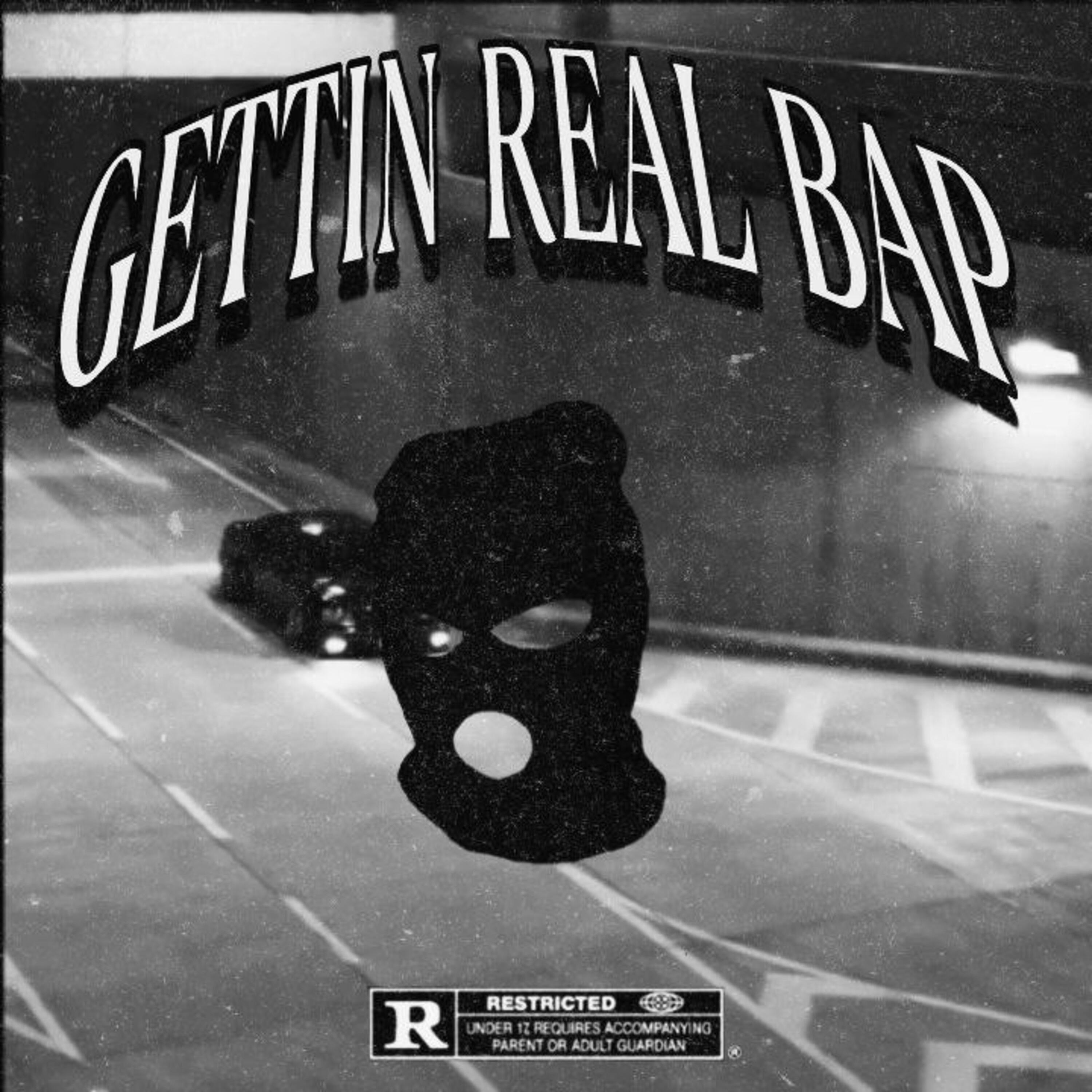Релиз GETTIN REAL BAP