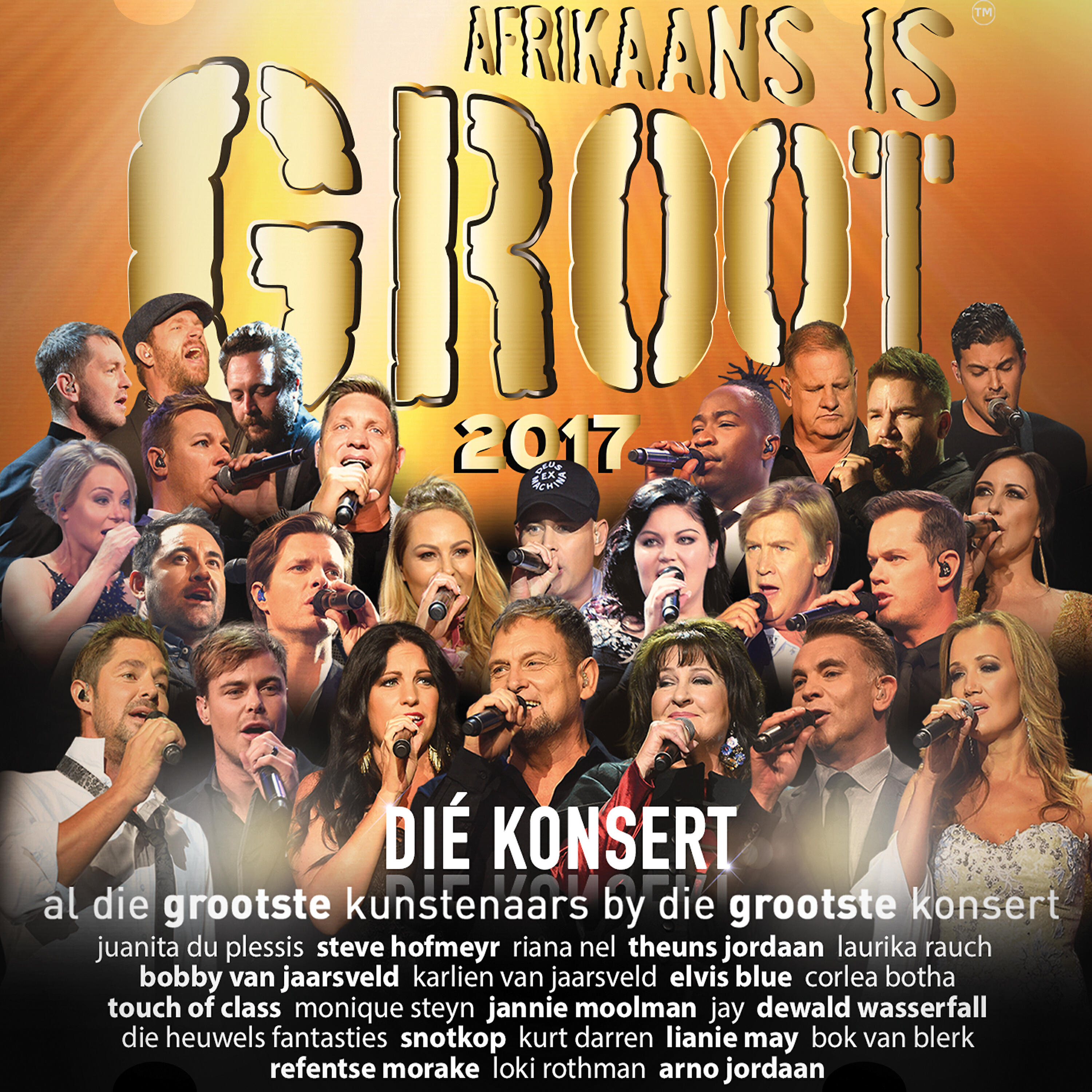 Afrikaans is Groot 2017 (Die Konsert)