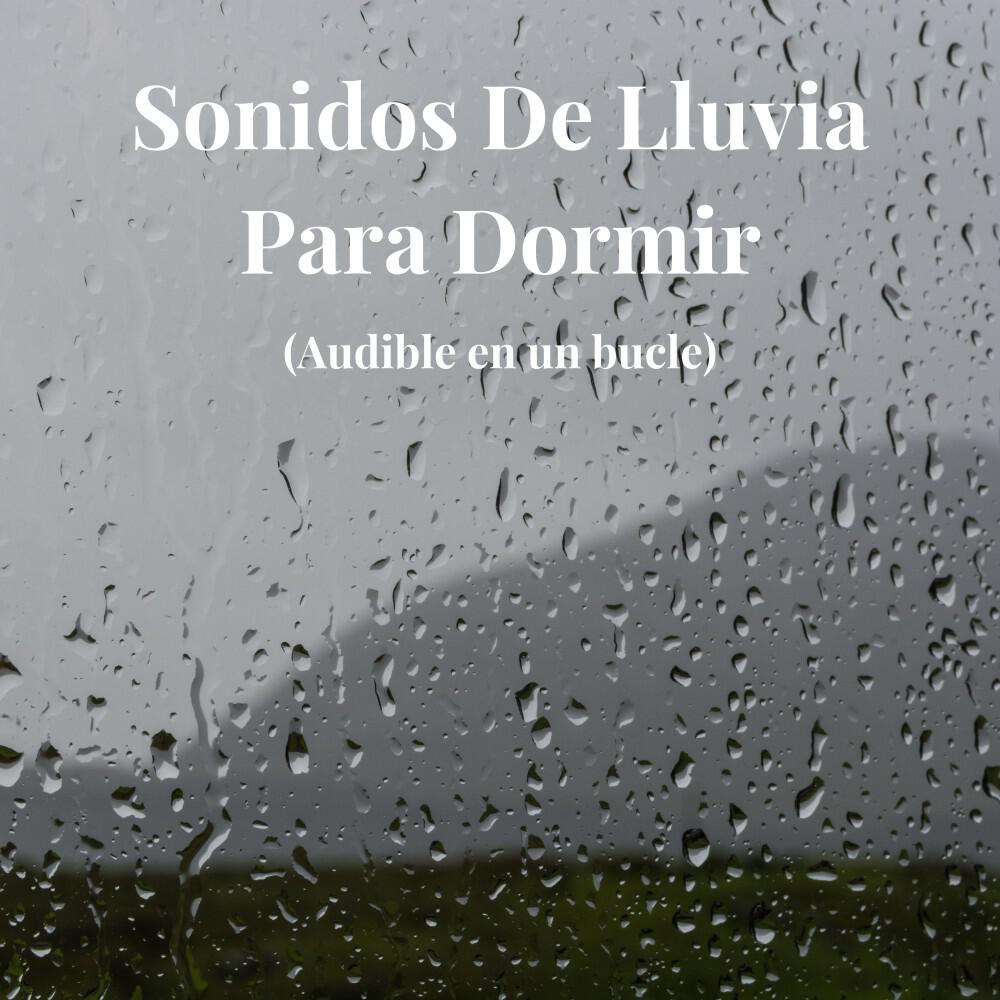 Трек Lluvia de Fondo para Dormir, Pt. 41