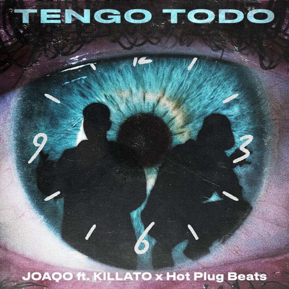 Скачать песню Joaqo, Killato, Hot Plug Beats - Tengo Todo бесплатно в MP3 для Android и iOS