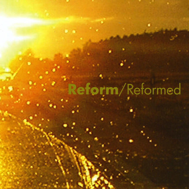 Релиз Reformed