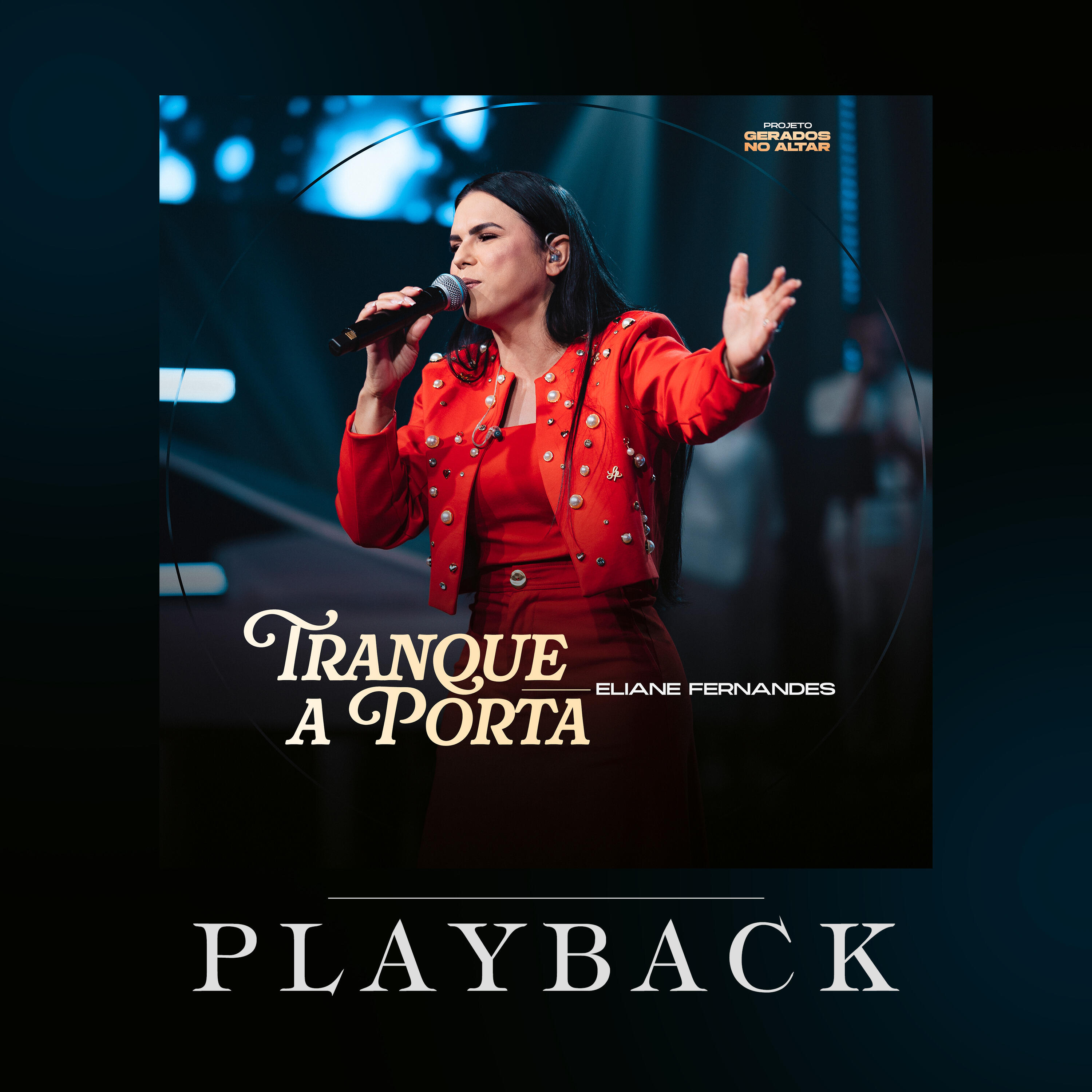 Релиз Tranque a Porta (Gerados no Altar)
