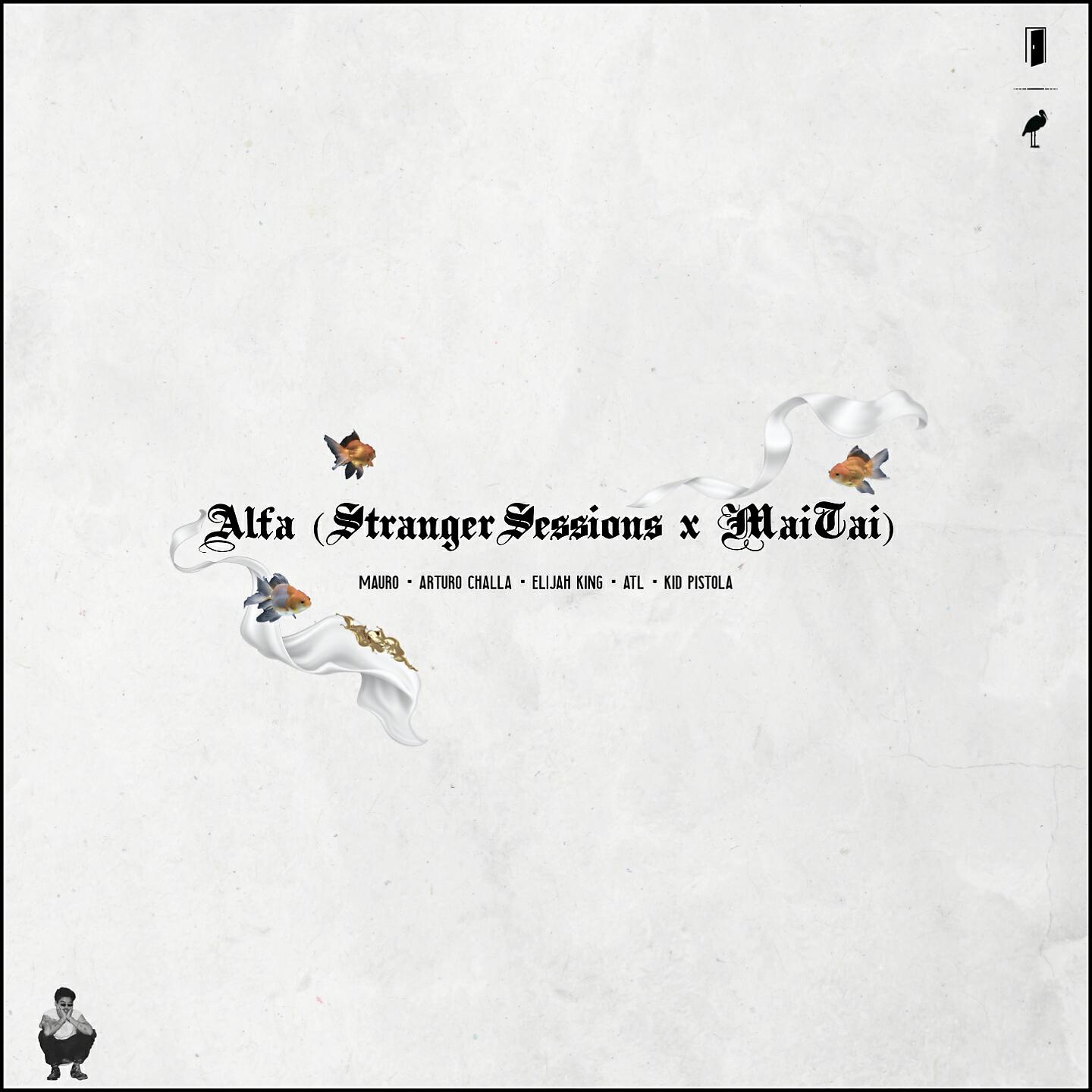 Релиз Alfa (Stranger Sessions X MaiTai)