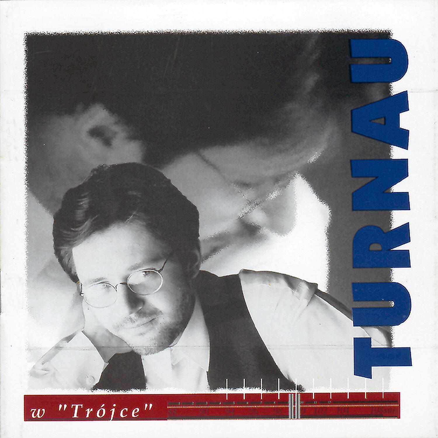 Релиз Turnau W "Trójce"