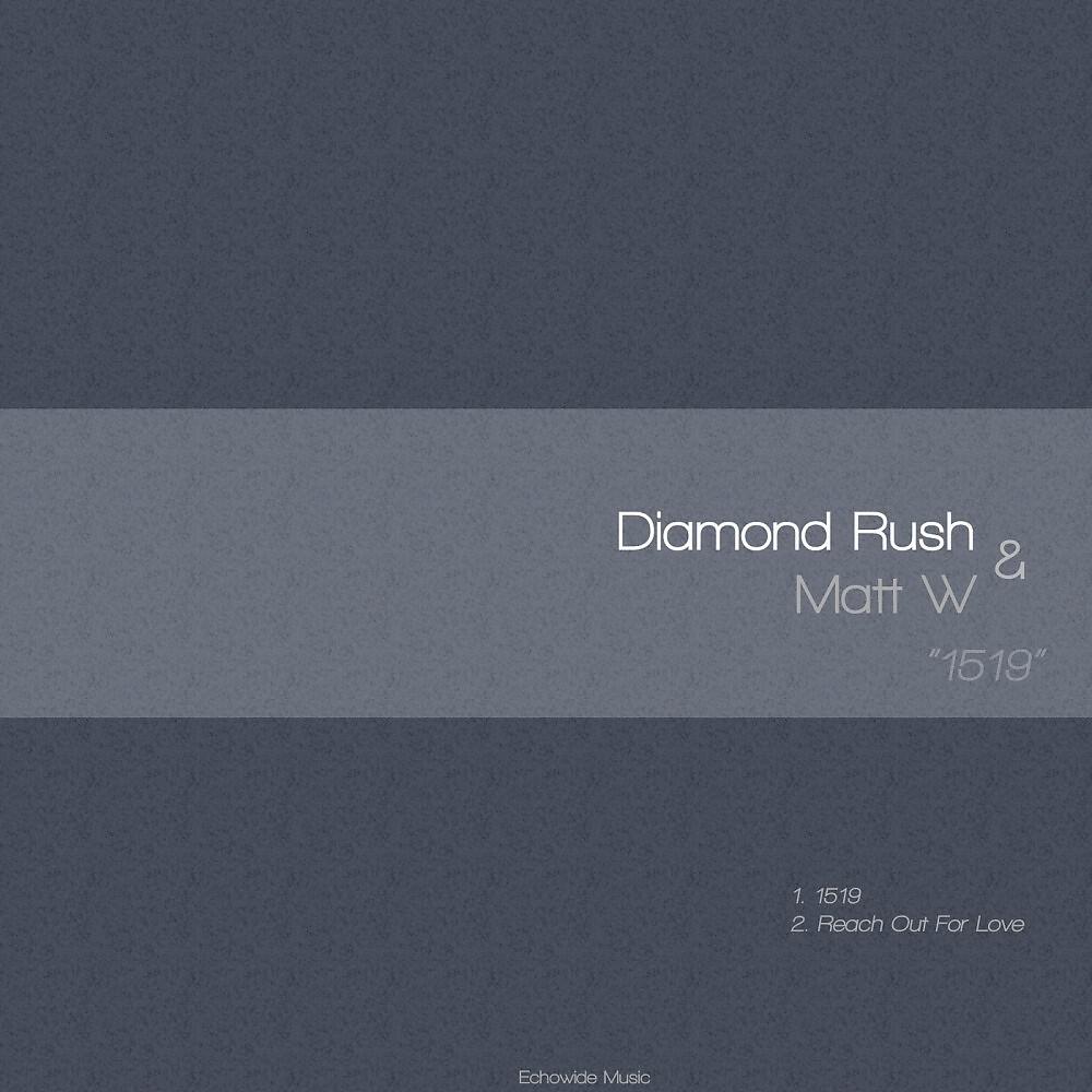 Diamond Rush & Matt W
