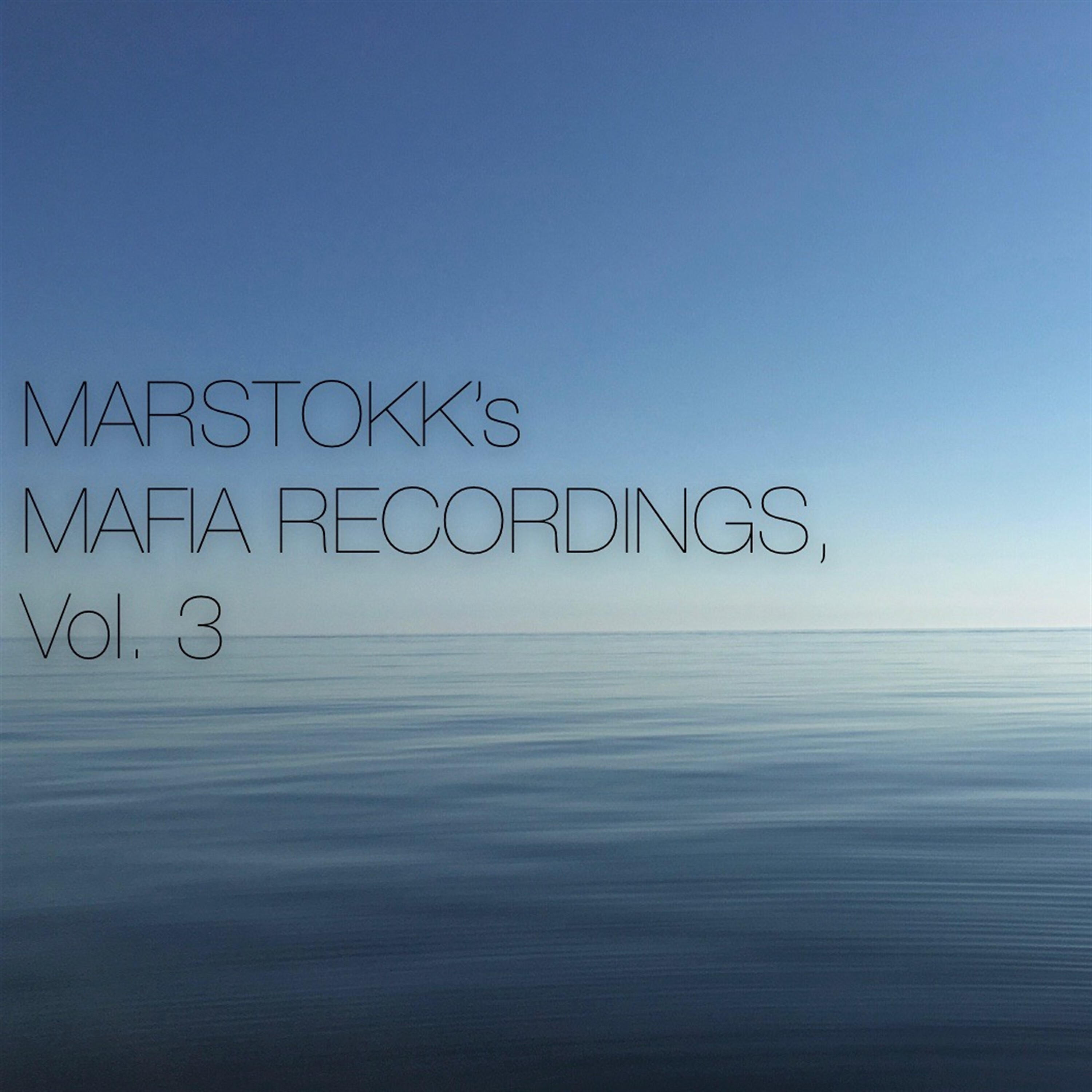 Релиз Marstokk's Mafia Recordings, Vol. 3