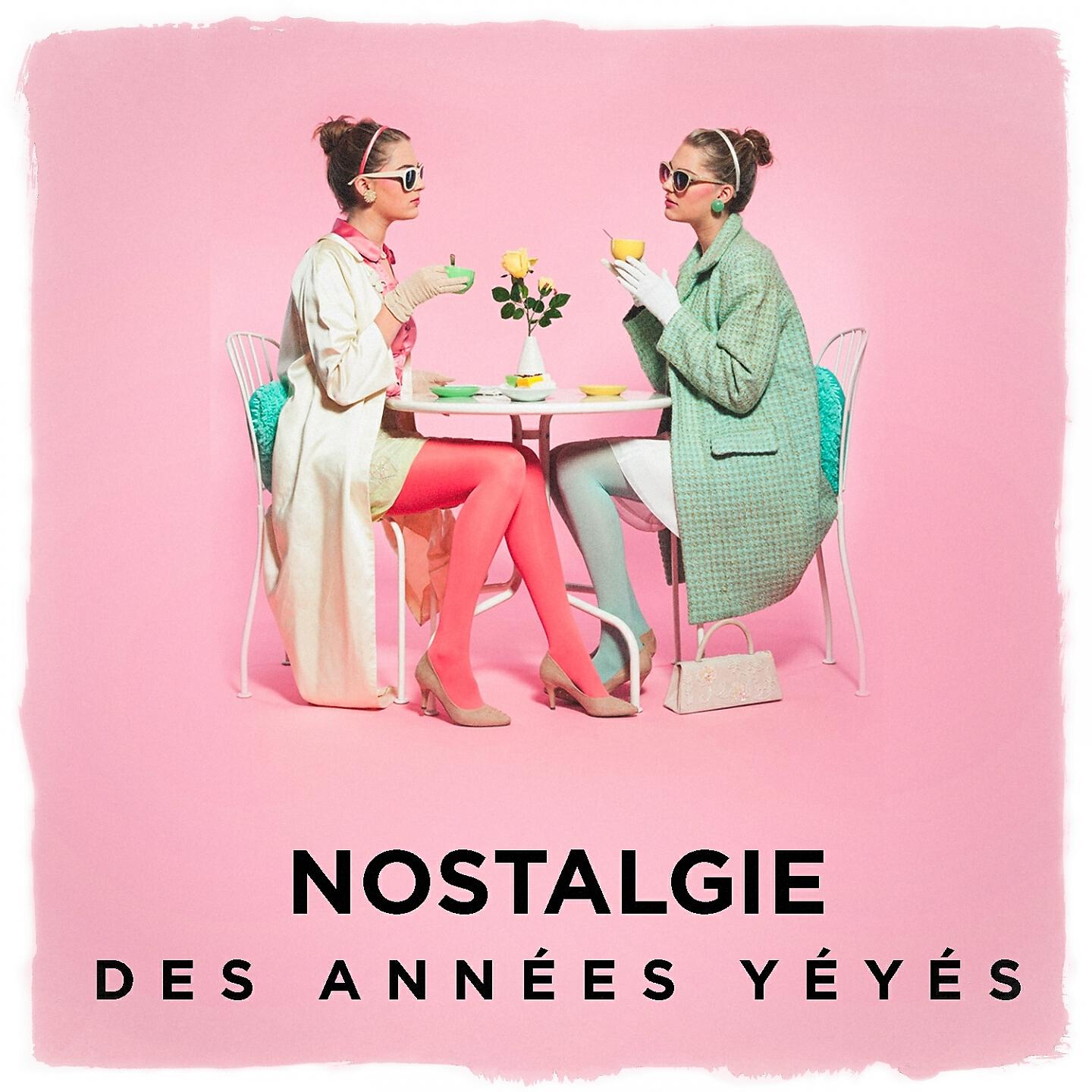 Релиз Nostalgie des années yéyés