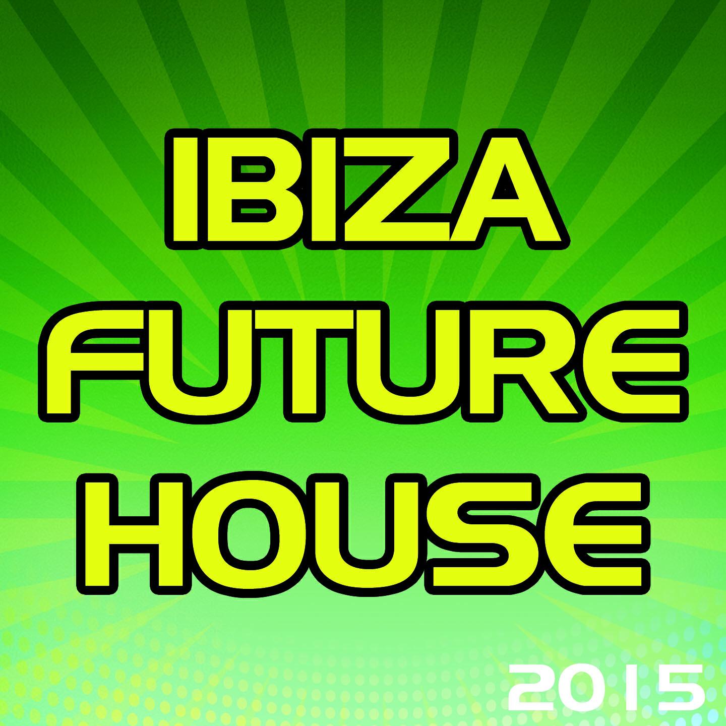Релиз Ibiza Future House 2015 (100 Songs Hits Essential Extended DJ Urban Dance Top of the Clubs in da House Anthems Dangerous Mix)