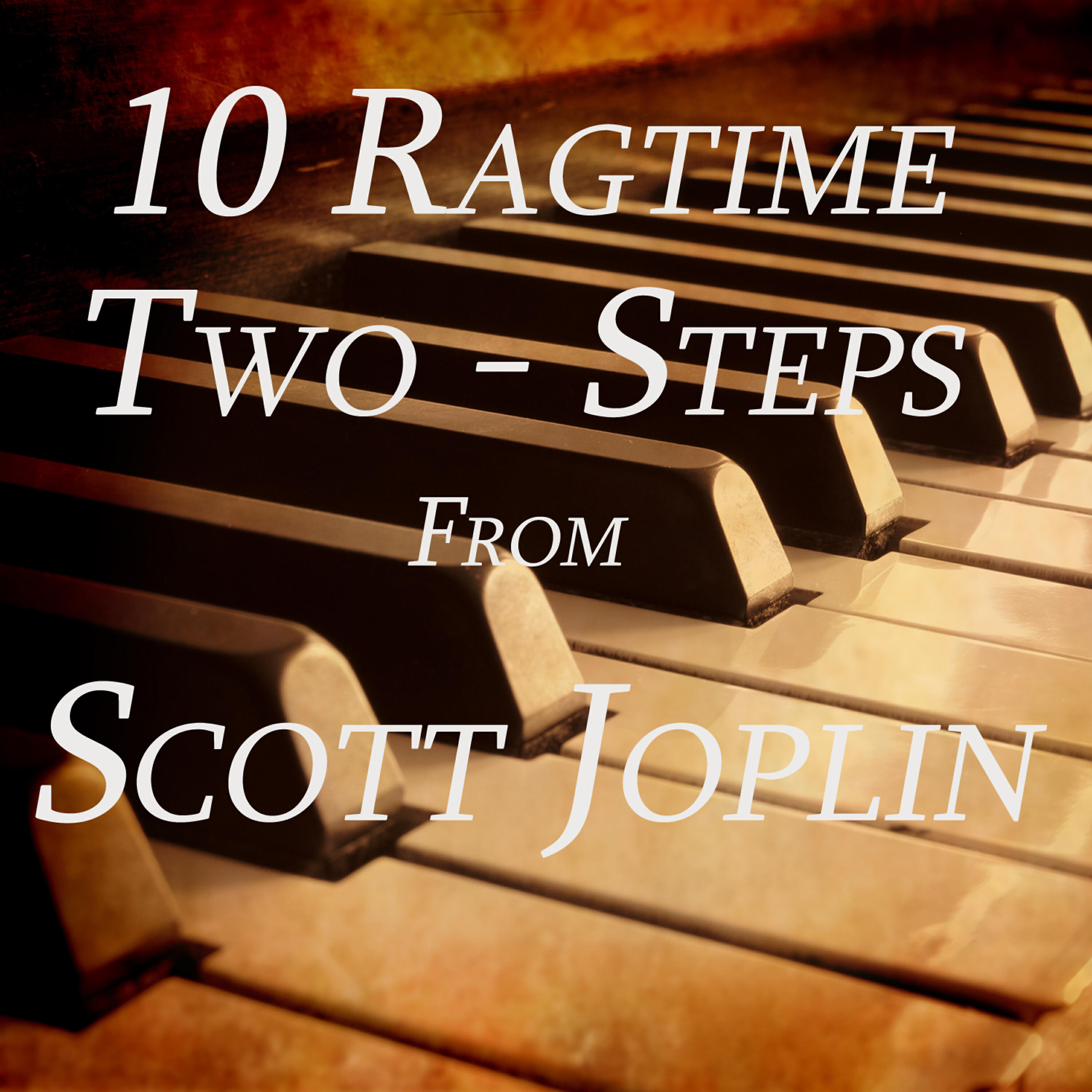 Релиз 10 Ragtime Two-Steps from Scott Joplin