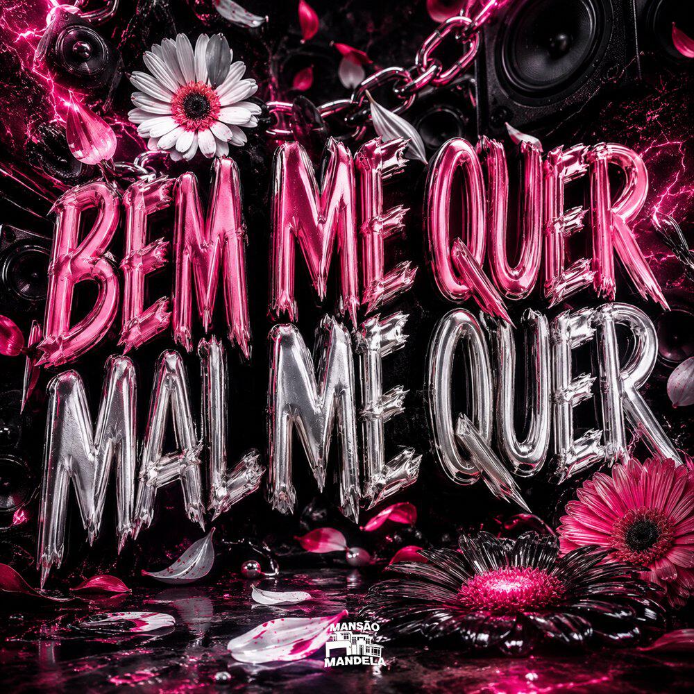 Релиз Bem Me Quer Mal Me Quer