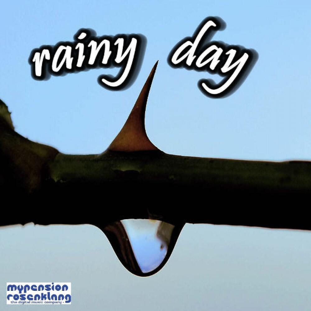 Релиз Rainy Day