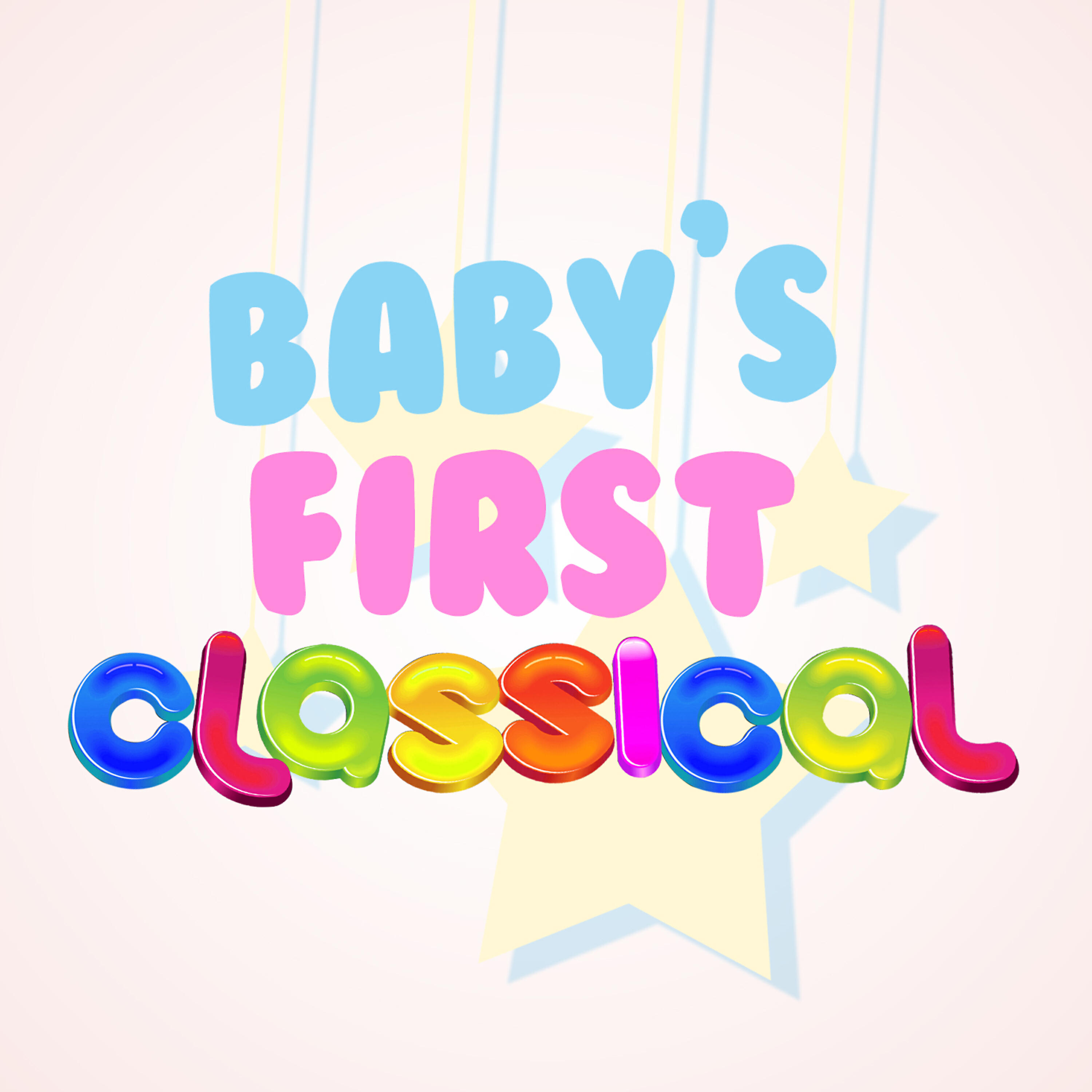 Постер альбома Baby's First Classical