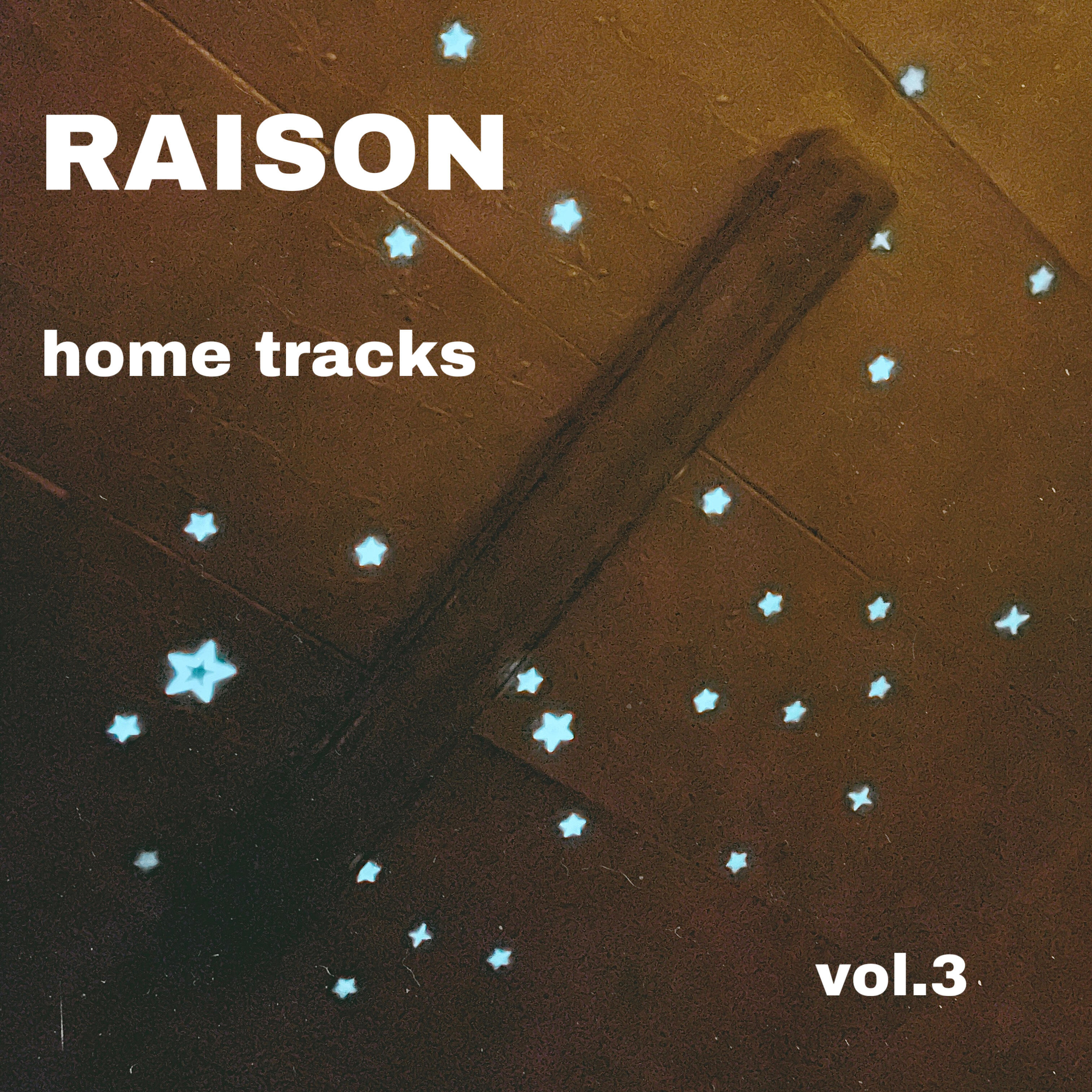 Релиз Raison Home Tracks, Vol. 3