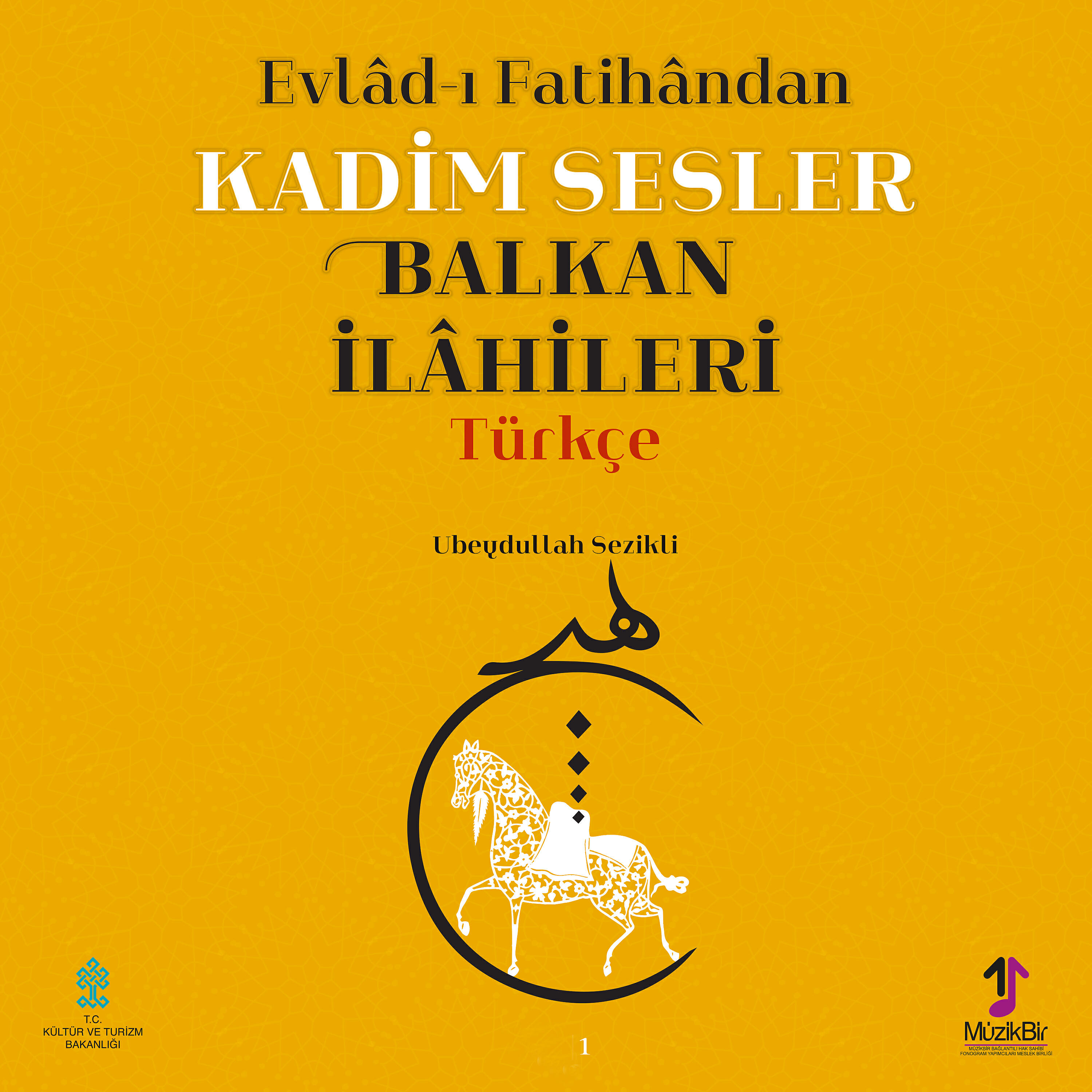 Релиз Evlâd-ı Fatihândan Kadim Sesler Balkan İlâhileri, Vol.1
