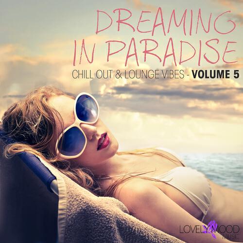 Релиз Dreaming In Paradise, Vol. 5