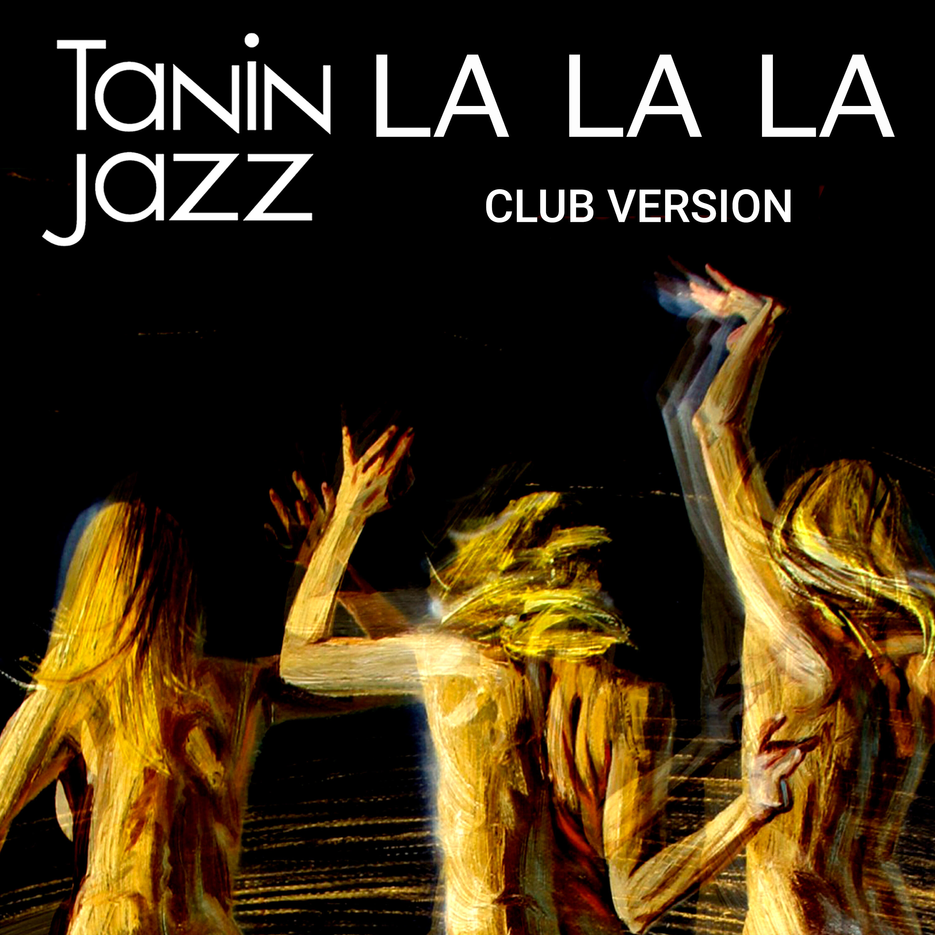 Релиз La La La (Club Version)