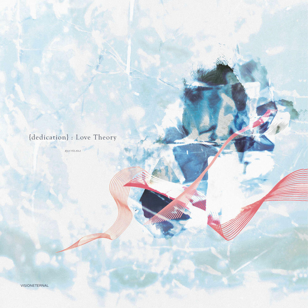 Релиз {Dedication} : Love Theory