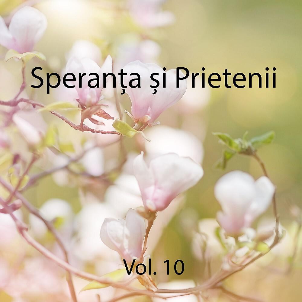 Релиз Speranța și Prietenii, Vol. 10