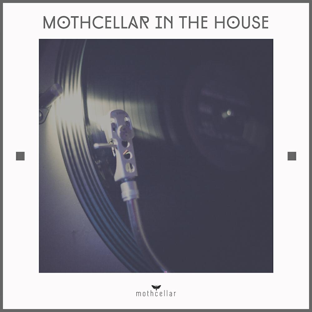 Релиз Mothcellar in the House