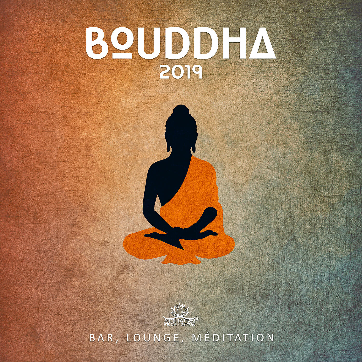 Релиз Bouddha 2019: Bar, lounge, méditation, Relaxation profonde, Top musique bouddhiste