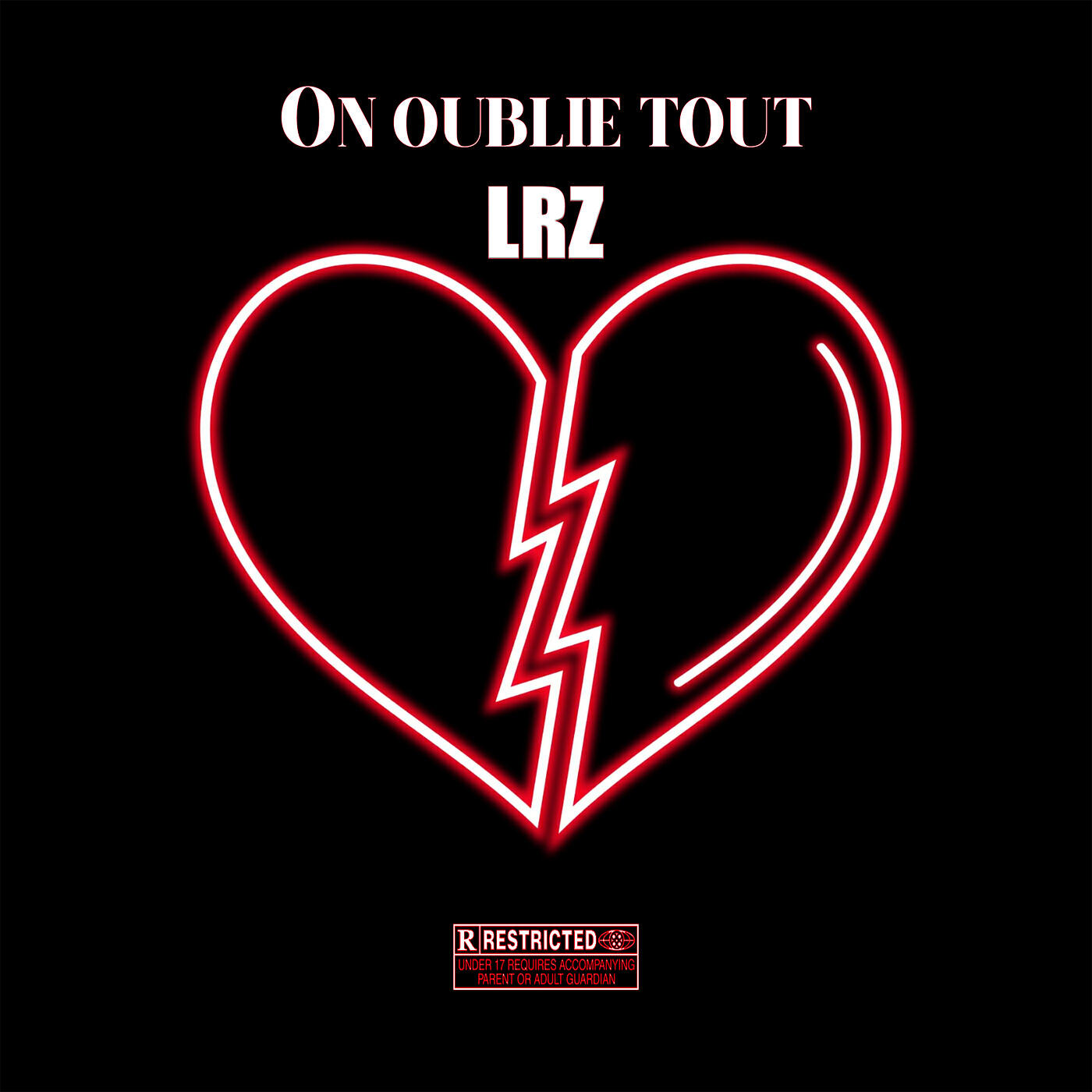 Релиз On oublie tout