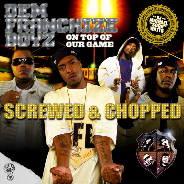 Постер альбома On Top Of Our Game (Screwed & Chopped)