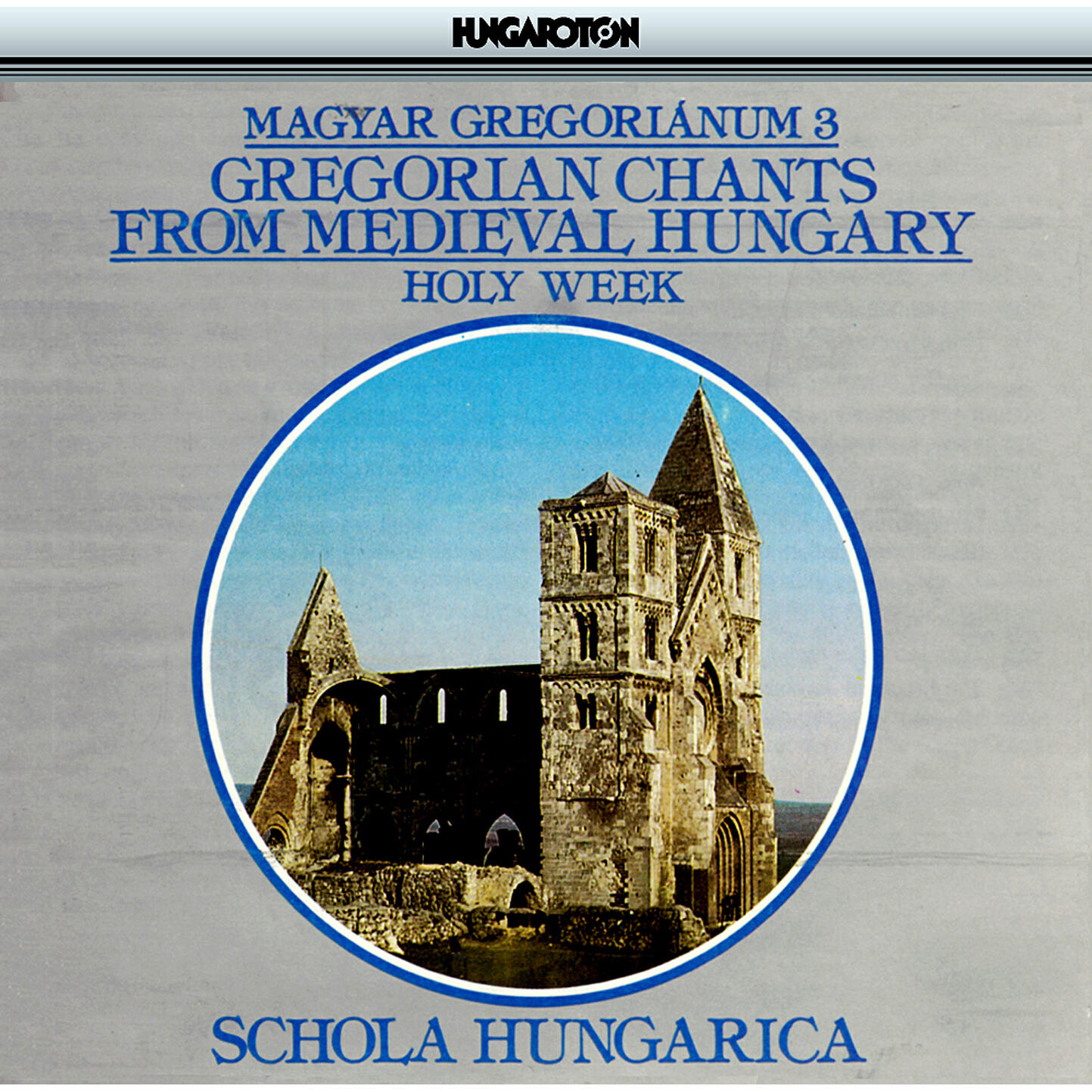 Релиз Gregorian Chants From Medieval Hungary, Vol. 3 – Holy Week