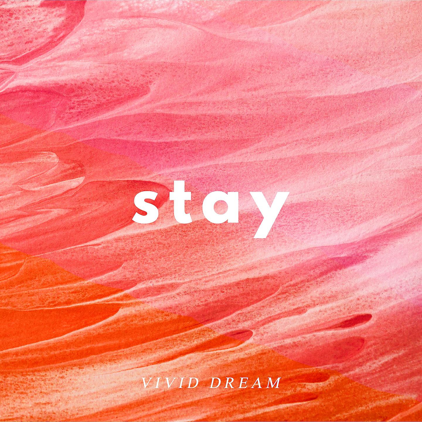 Релиз Stay