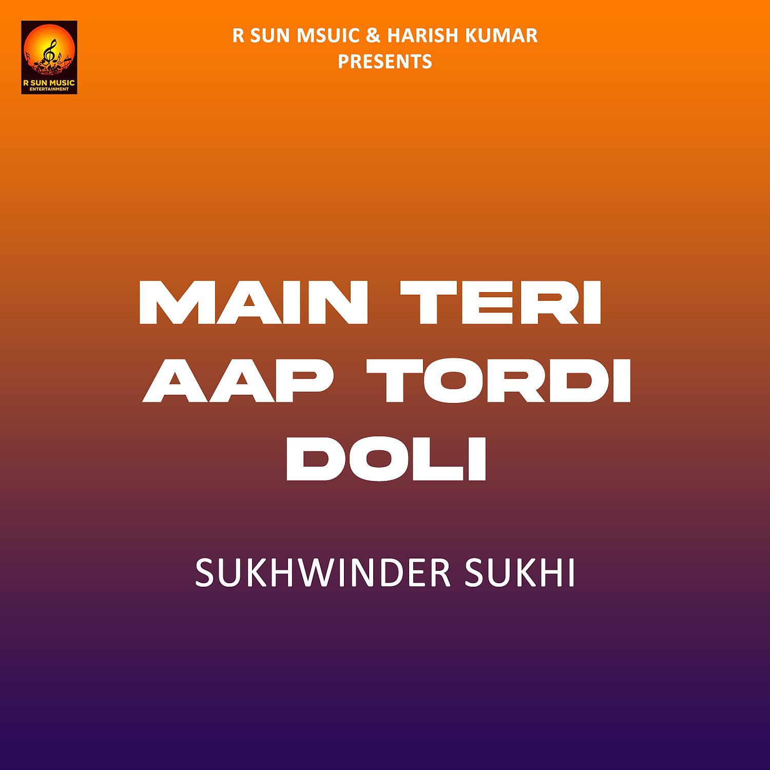 Релиз Main Teri Aap Tordi Doli