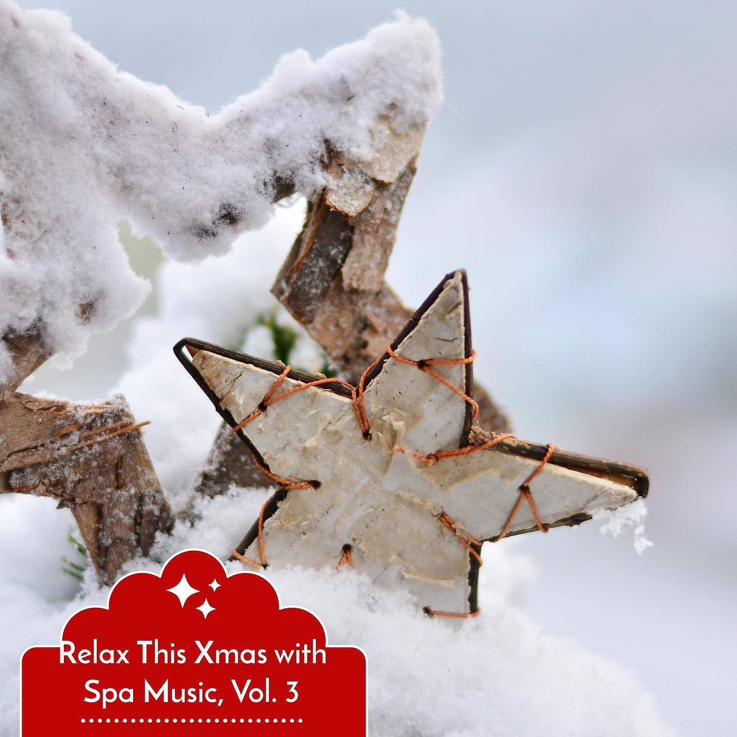Релиз Relax This Xmas with Spa Music, Vol. 3