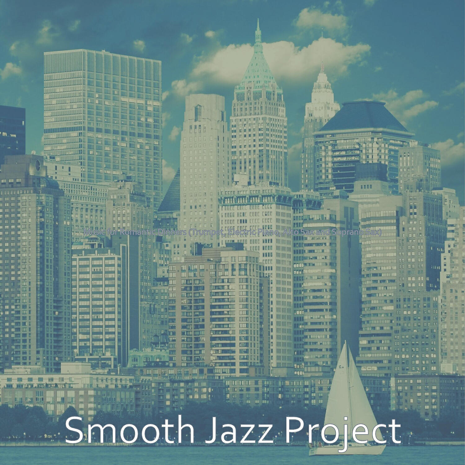 Релиз Music for Romantic Dinners (Trumpet, Electric Piano, Alto Sax and Soprano Sax)