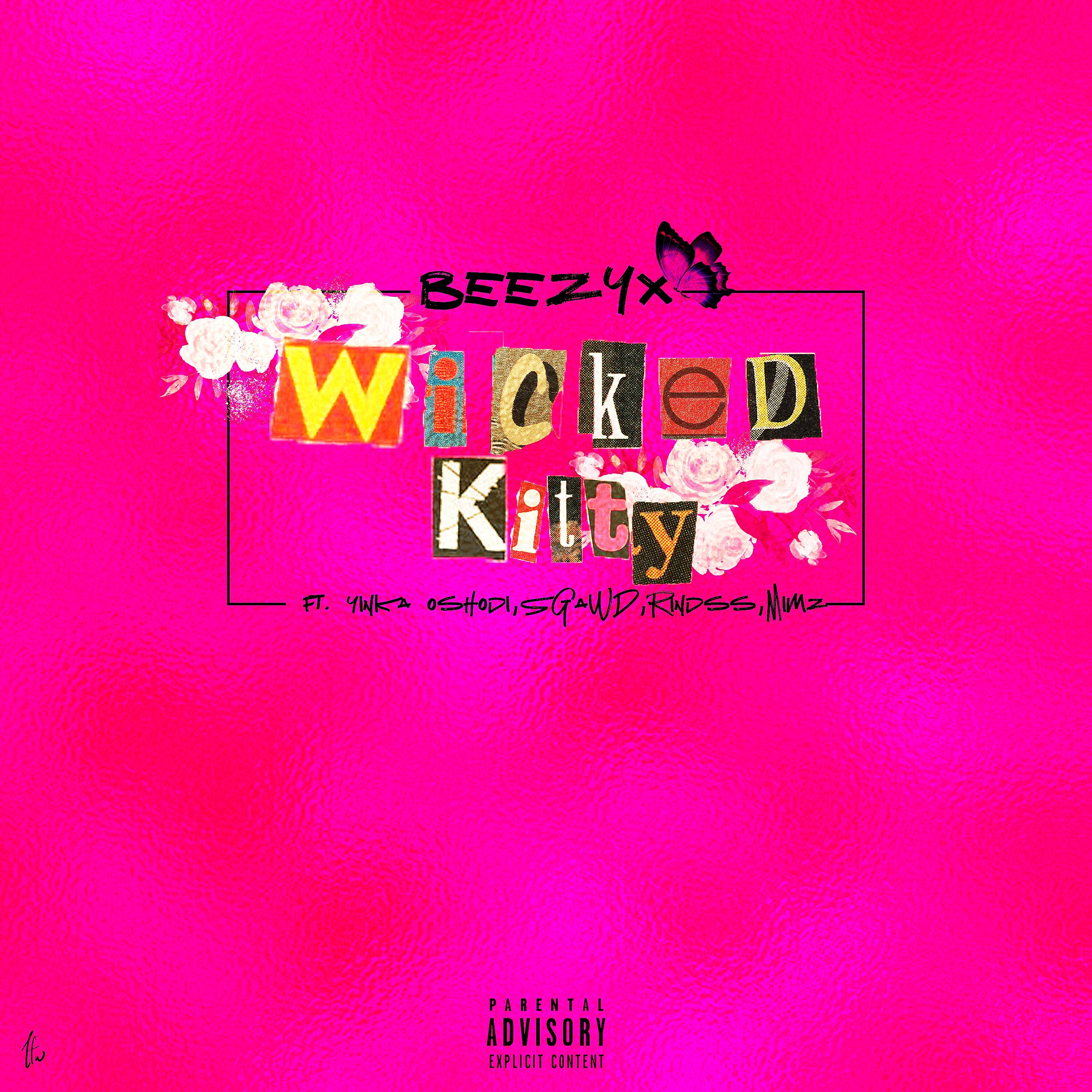Релиз Wicked Kitty (feat. Yinka Oshodi, SGaWD, Rindss & Mimz)