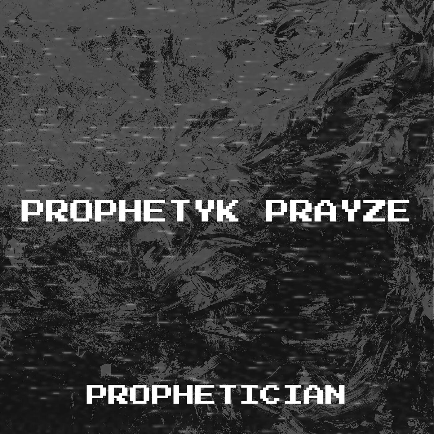 Релиз Prophetyk Prayze