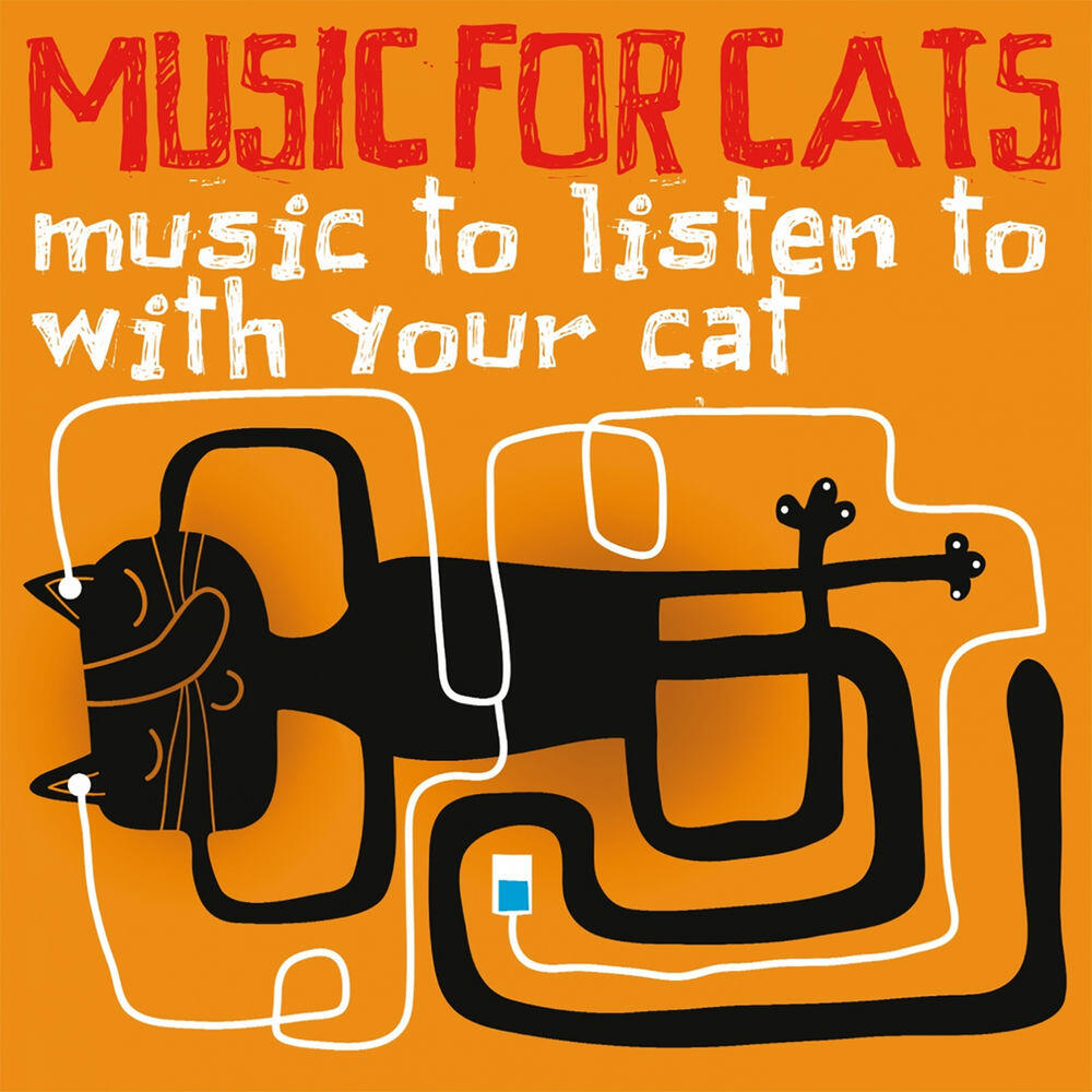 Релиз Music for Cats (Music to Listen to with Your Cats)
