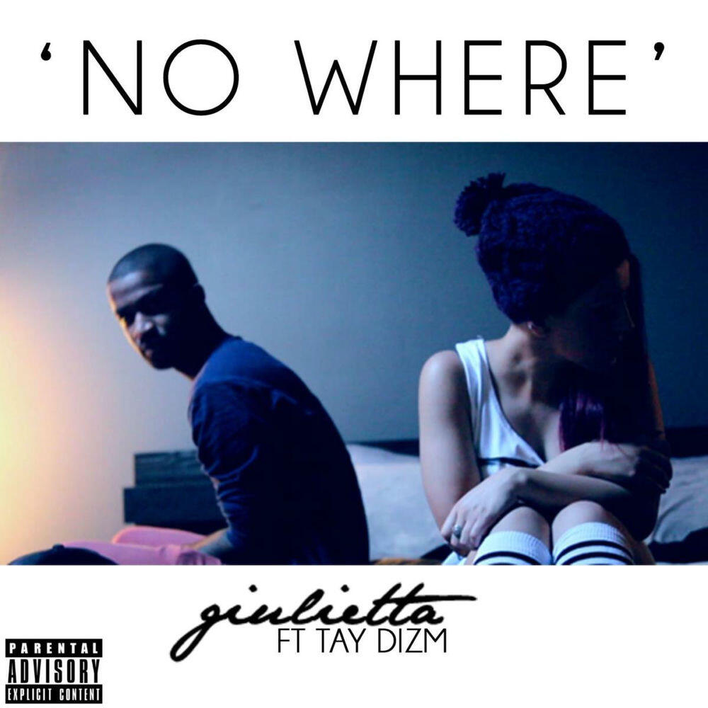 Релиз No Where (feat. Tay Dizm)